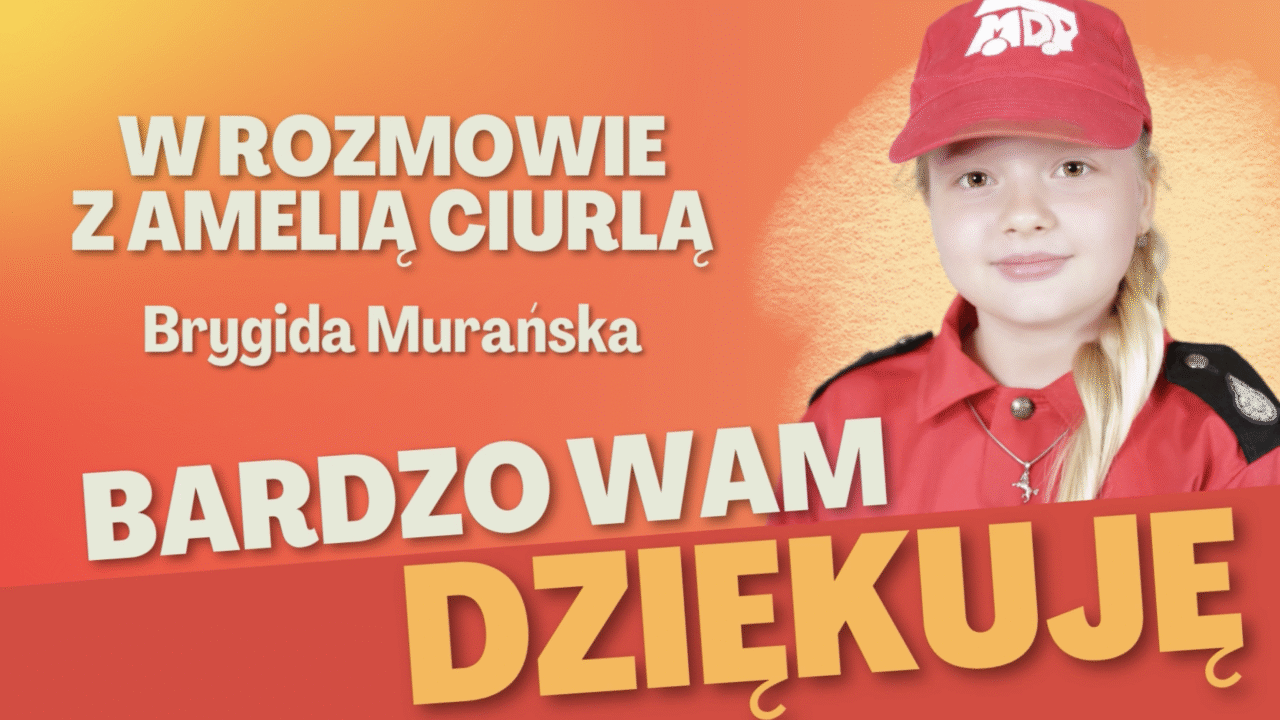„Bardzo Wam dziękuję” – Amelia Ciurla